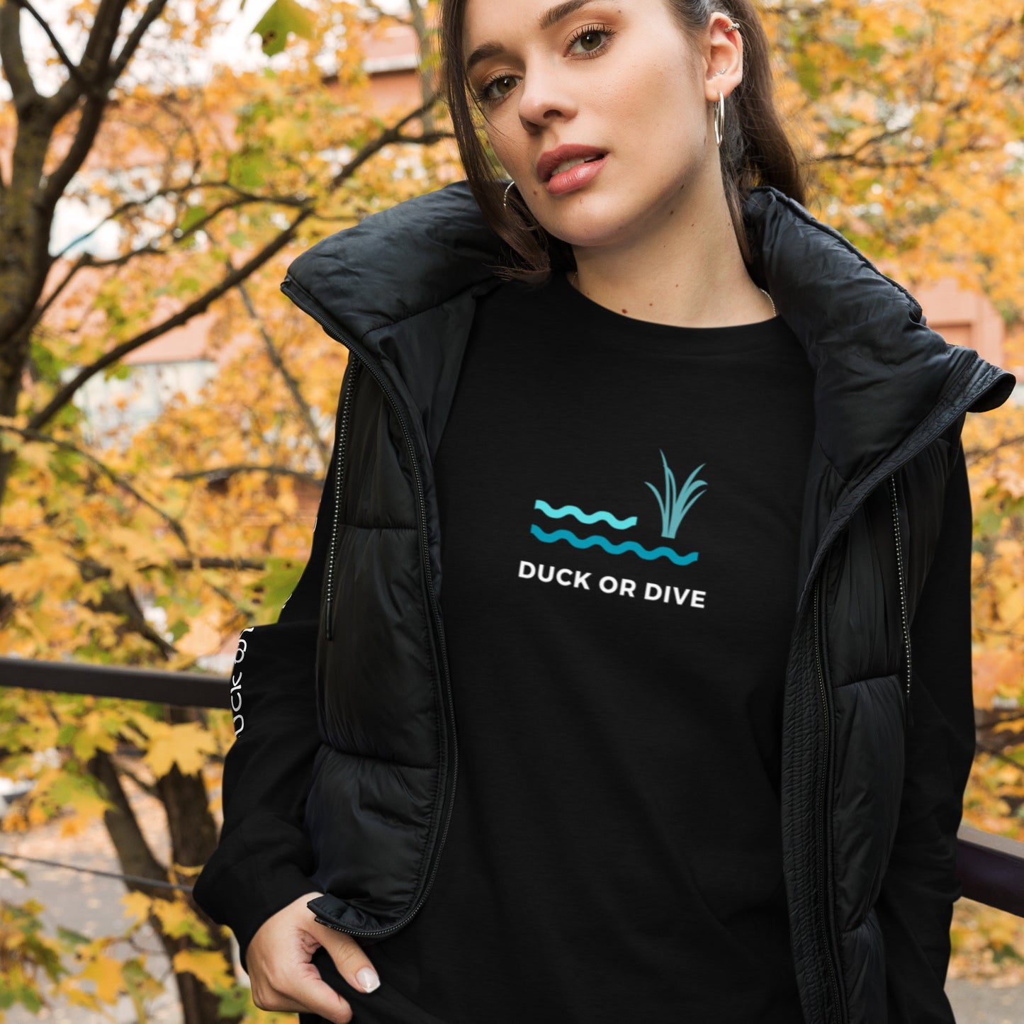 "Duck Out Or Dive In" Unisex Long Sleeve Top