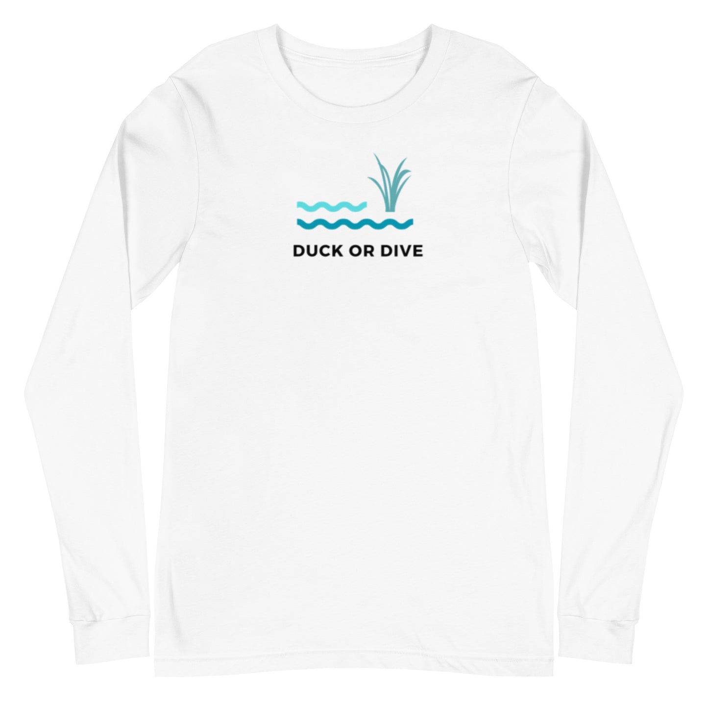 Duck or Dive Signpost Unisex Long Sleeve Top
